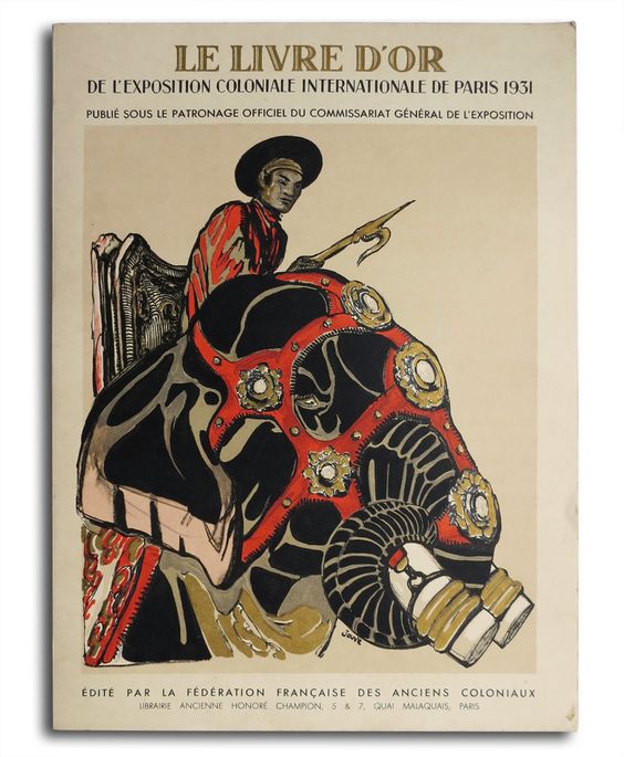 Le livre d'or de l'exposition coloniale de Paris 1931